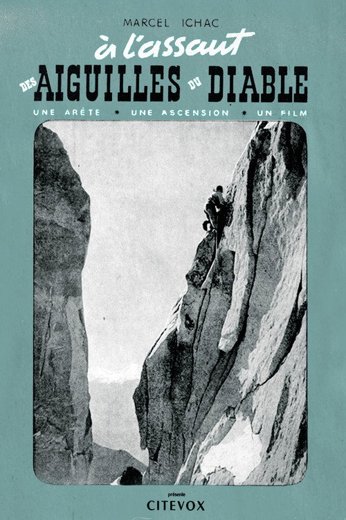 A l'Assaut Des Aiguilles Du Diable poster