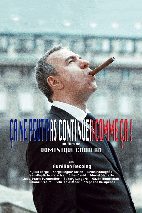 Ça ne peut pas continuer comme ça! poster