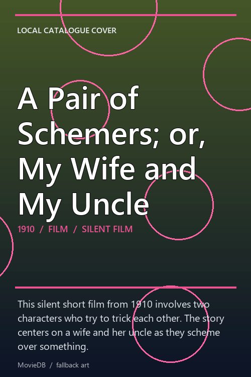 A Pair of Schemers; or, My Wife and My Uncle poster
