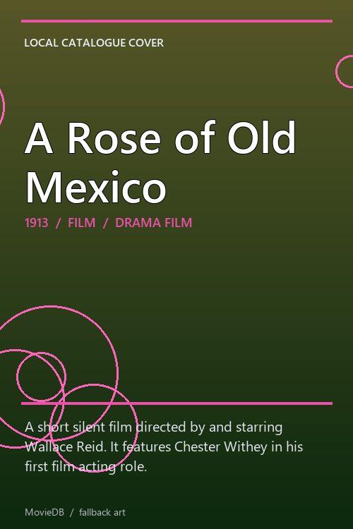 A Rose of Old Mexico poster