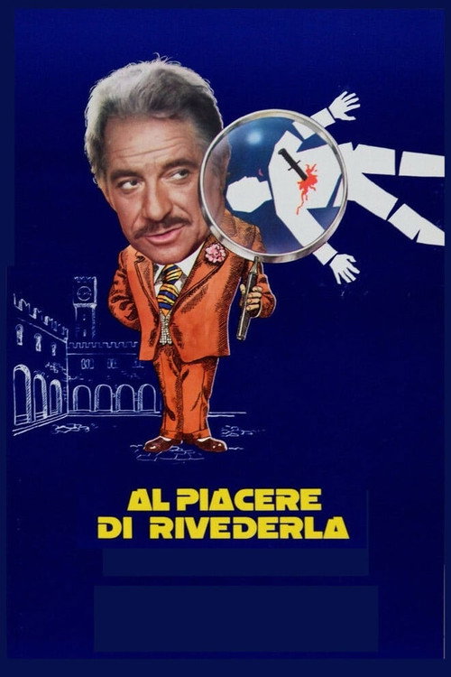 Al piacere di rivederla poster