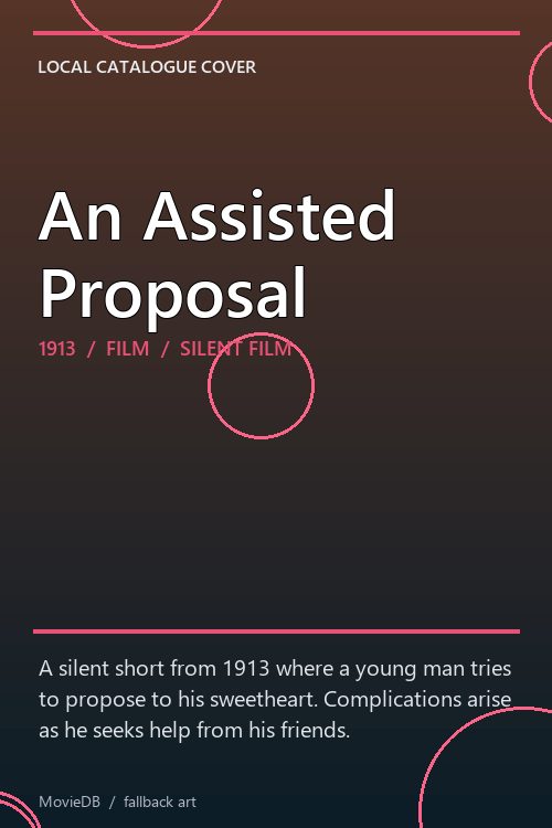 An Assisted Proposal poster