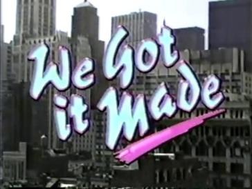 We Got It Made poster