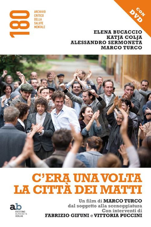 C'era una volta la città dei matti... poster