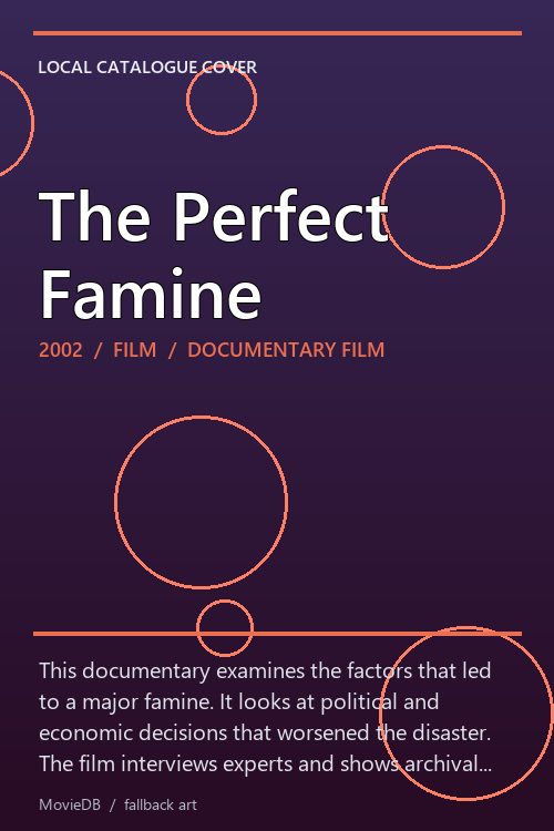 The Perfect Famine poster