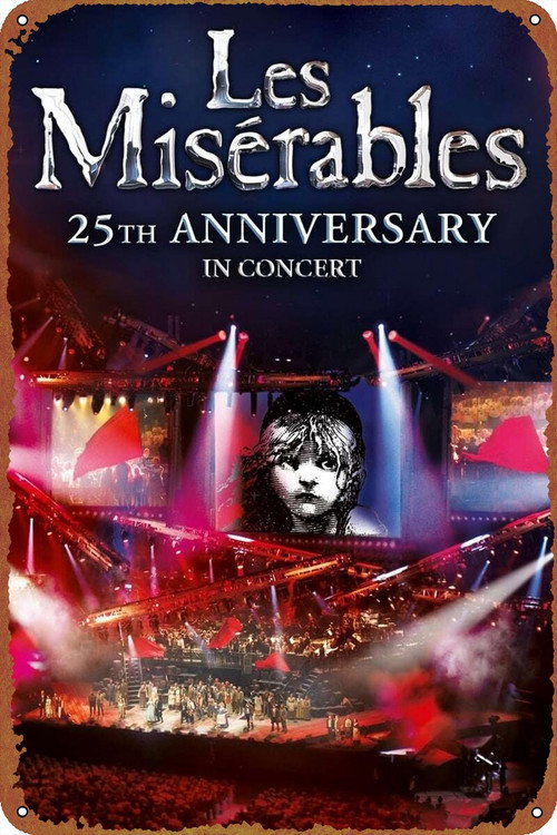 Les Misérables in Concert: The 25th Anniversary poster