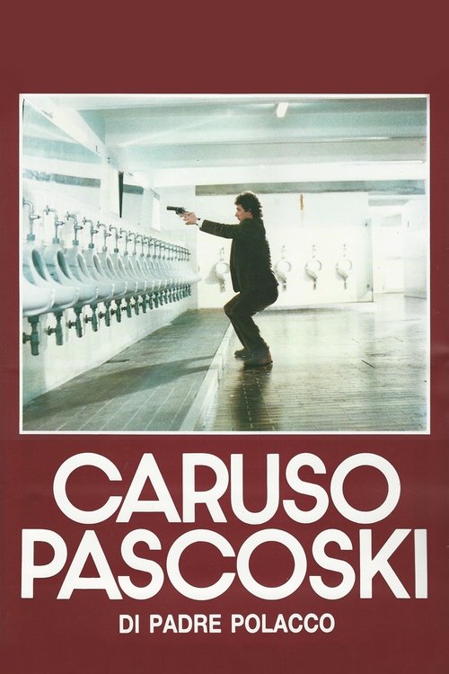 Caruso Pascoski, Son of a Pole poster