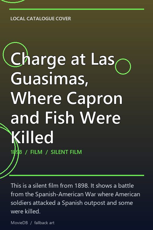 Charge at Las Guasimas, Where Capron and Fish Were Killed poster