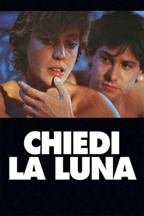 Chiedi la luna poster