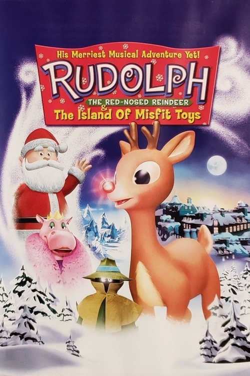 Rudolph the Red-Nosed Reindeer and the Island of Misfit Toys poster