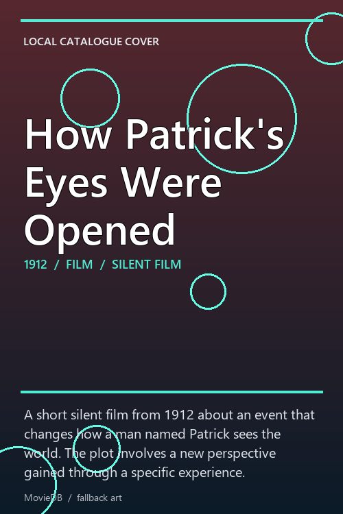 How Patrick's Eyes Were Opened poster