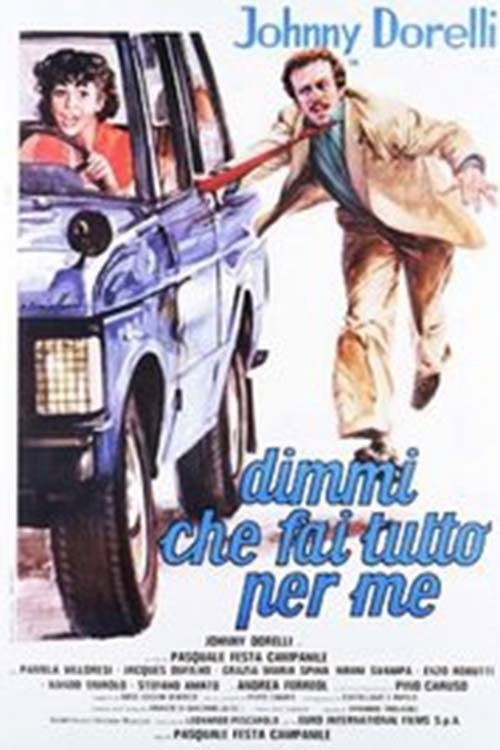 Tell Me You Do Everything for Me poster