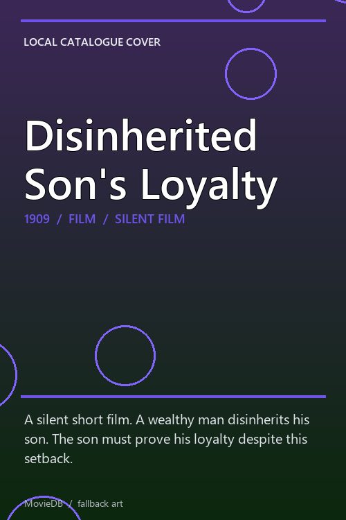 Disinherited Son's Loyalty poster