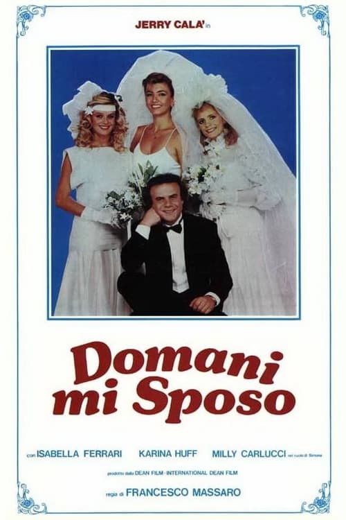 Domani mi sposo poster