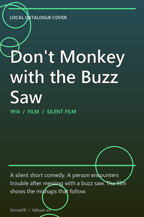 Don't Monkey with the Buzz Saw poster