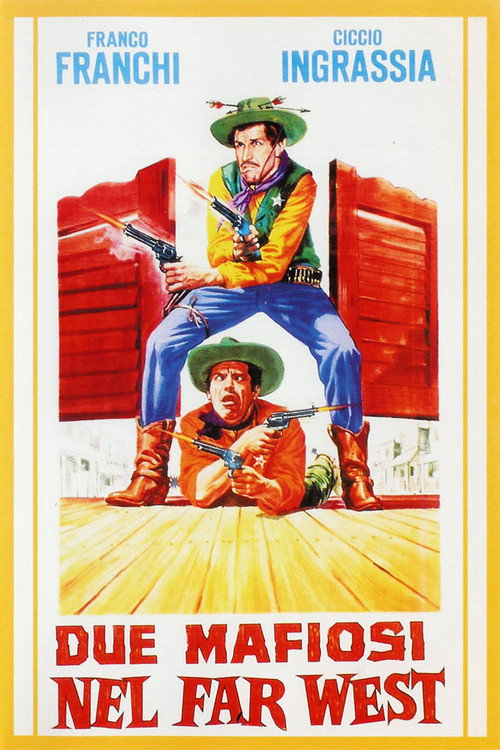 Two Mafiamen in the Far West poster