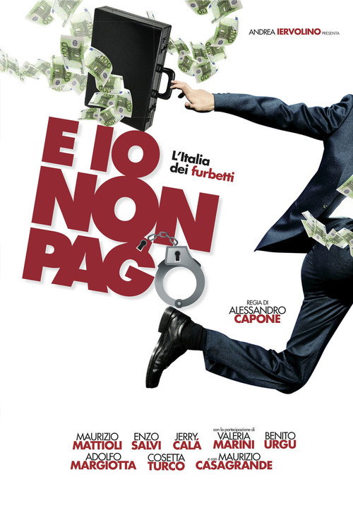 E io non pago poster