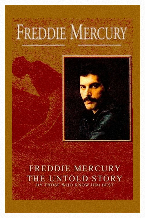 Freddie Mercury, the Untold Story poster