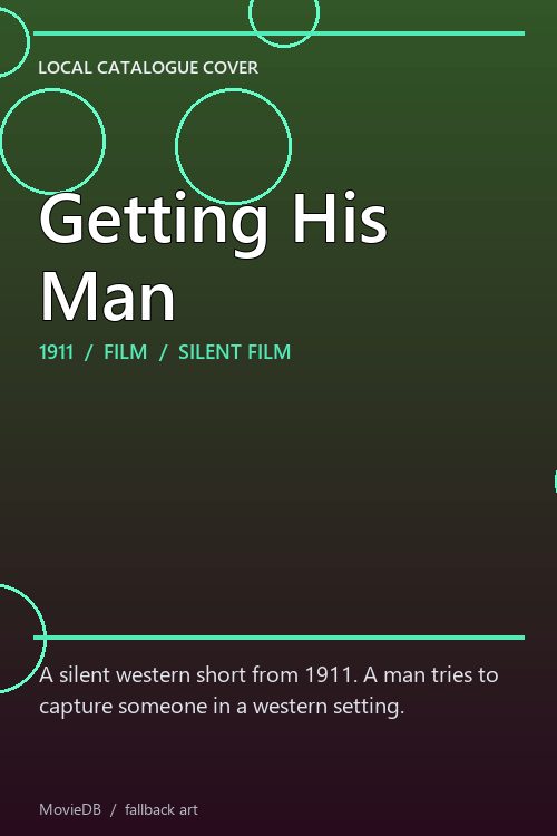 Getting His Man poster