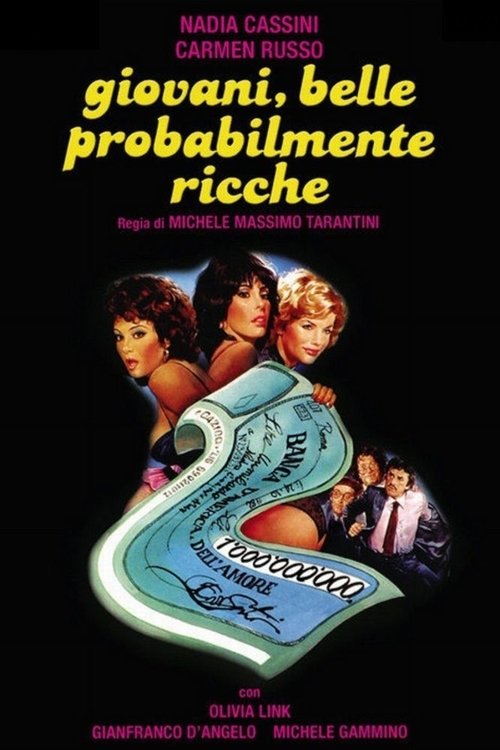 Giovani, belle... probabilmente ricche poster