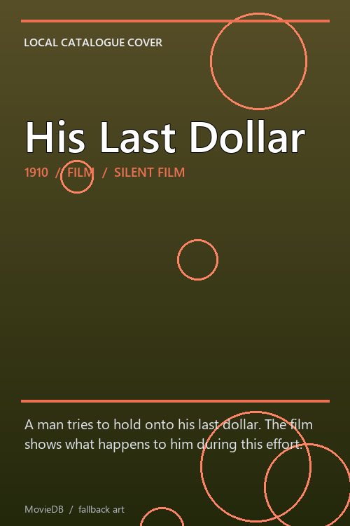 His Last Dollar poster