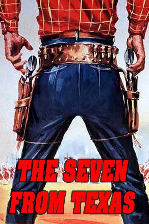 The Seven from Texas poster