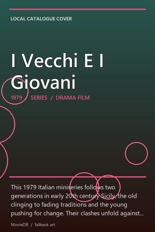 I Vecchi E I Giovani poster