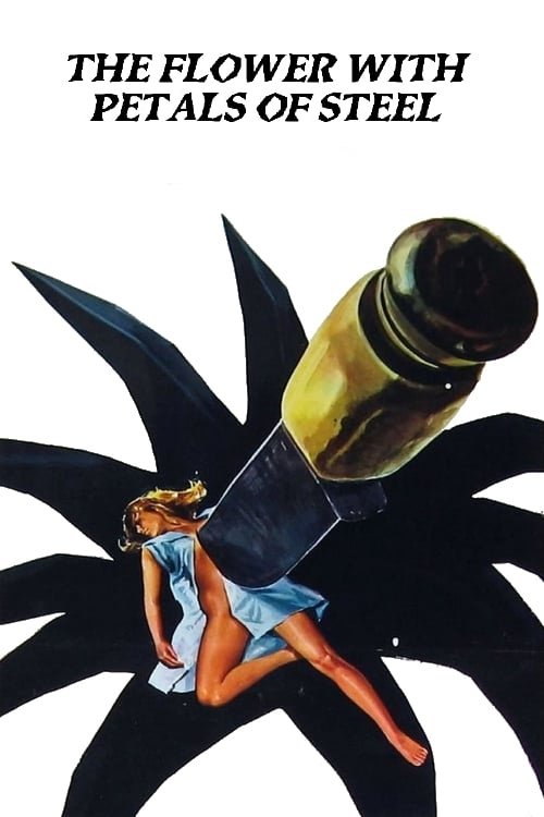 The Flower with the Petals of Steel poster