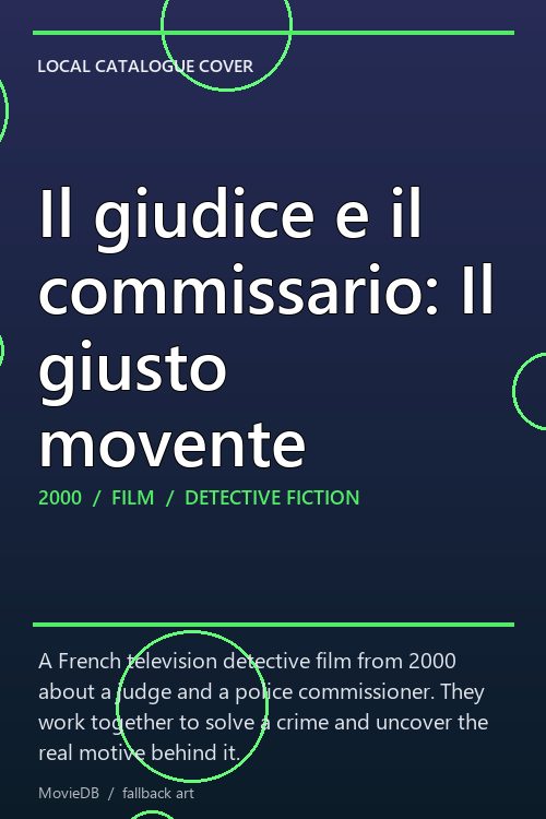 Il giudice e il commissario: Il giusto movente poster