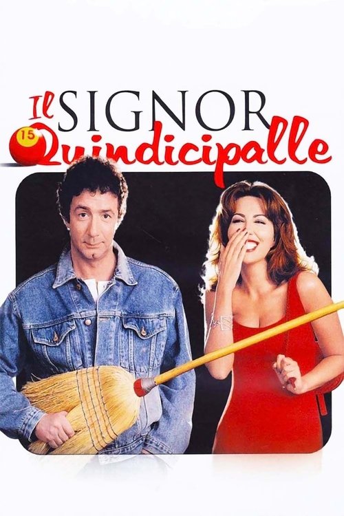 Il Signor Quindicipalle poster