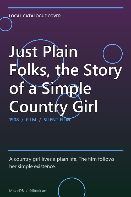 Just Plain Folks, the Story of a Simple Country Girl poster