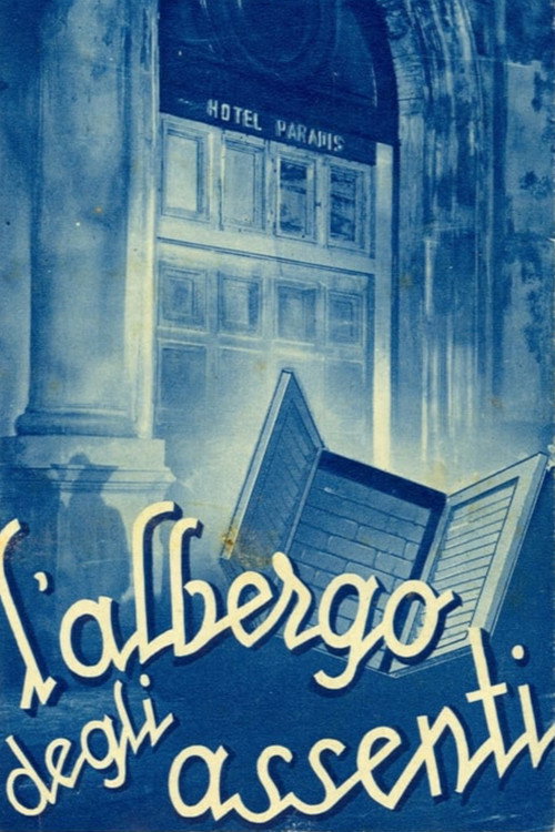 L'albergo degli assenti poster