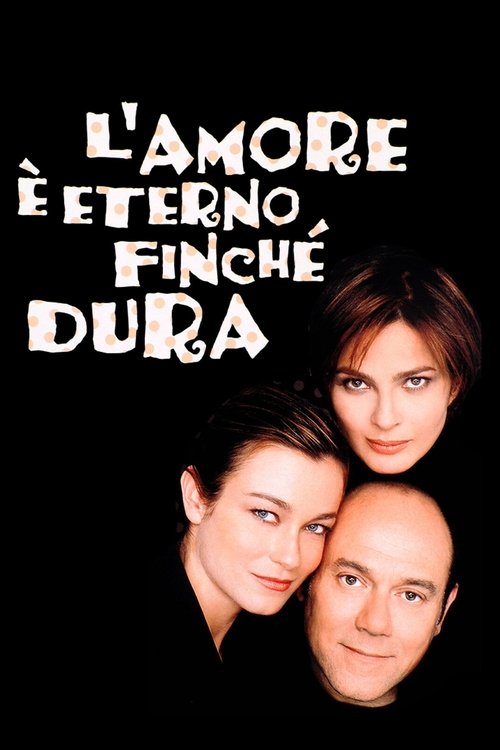 Love Is Eternal While It Lasts poster