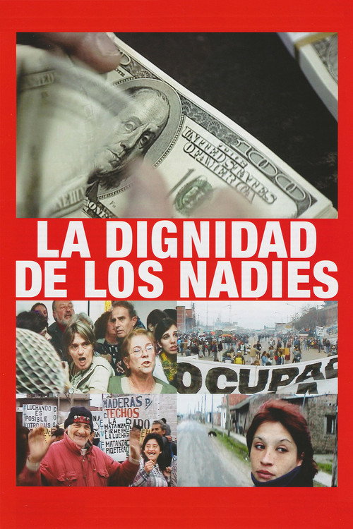 The Dignity of the Nobodies poster