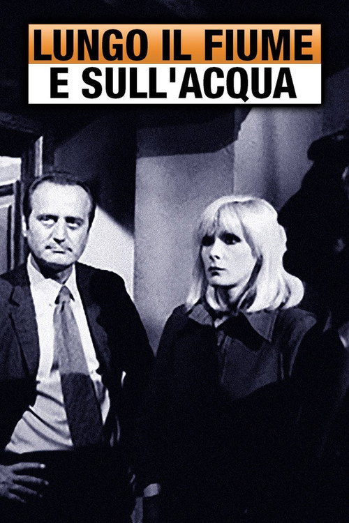 Lungo il fiume e sull'acqua poster