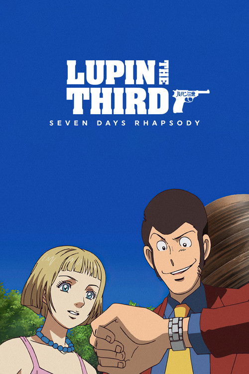 Lupin III: Seven Days Rhapsody poster