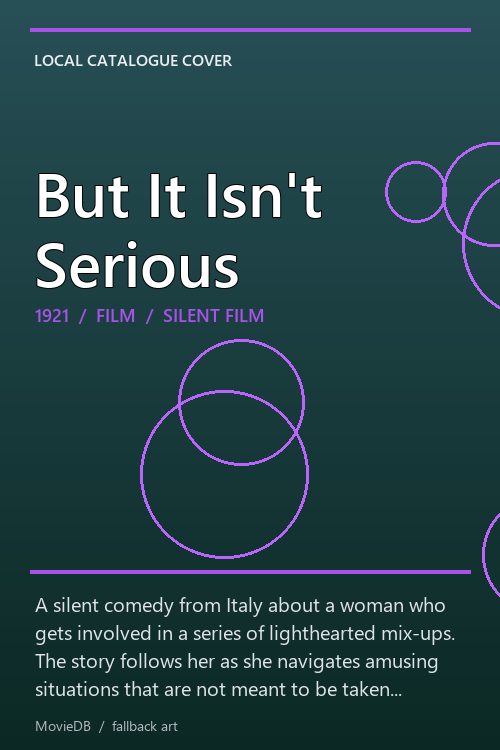 But It Isn't Serious poster