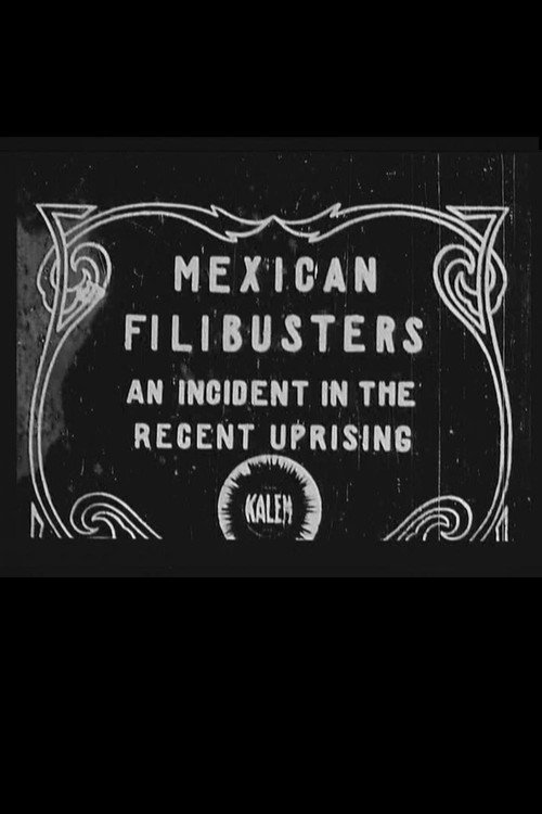 Mexican Filibusterers poster