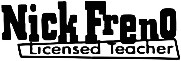 Nick Freno: Licensed Teacher poster