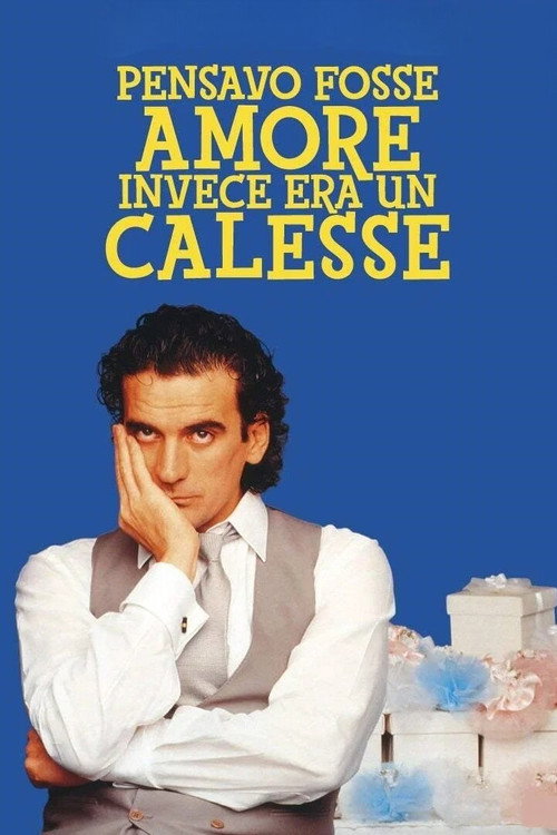 Pensavo fosse amore, invece era un calesse poster