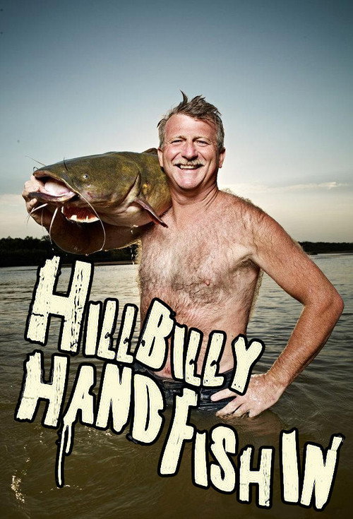 Hillbilly Handfishin' poster