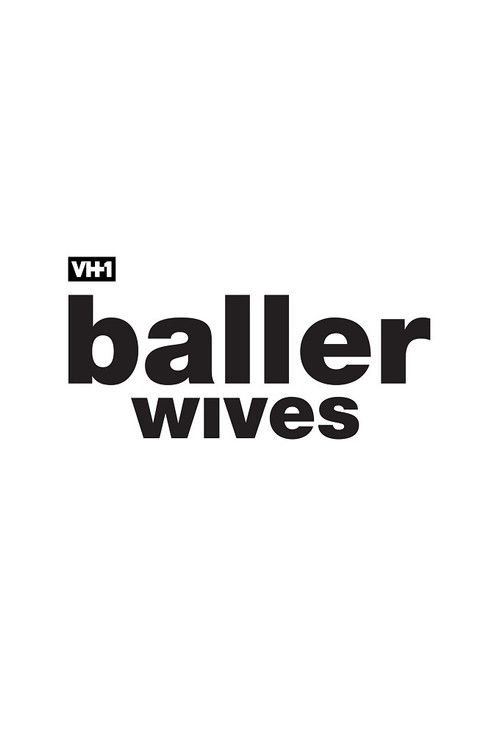 Baller Wives poster