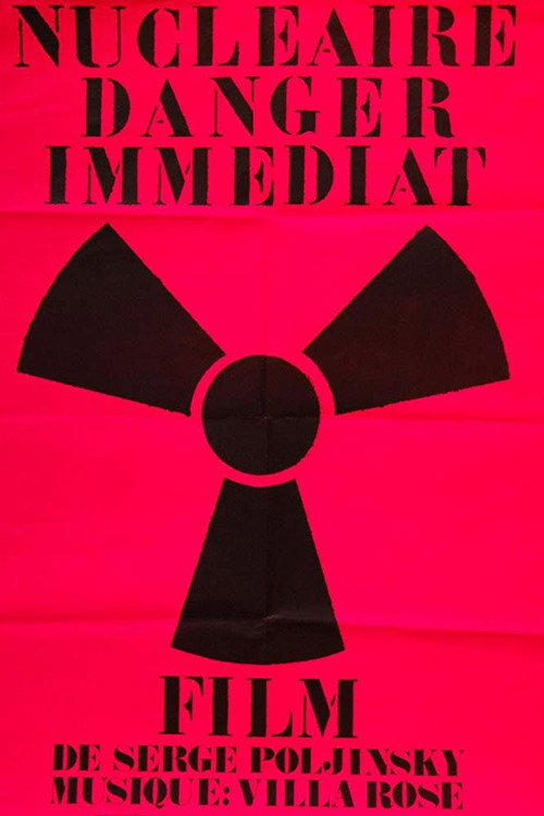 Nucleaire danger Immediat poster