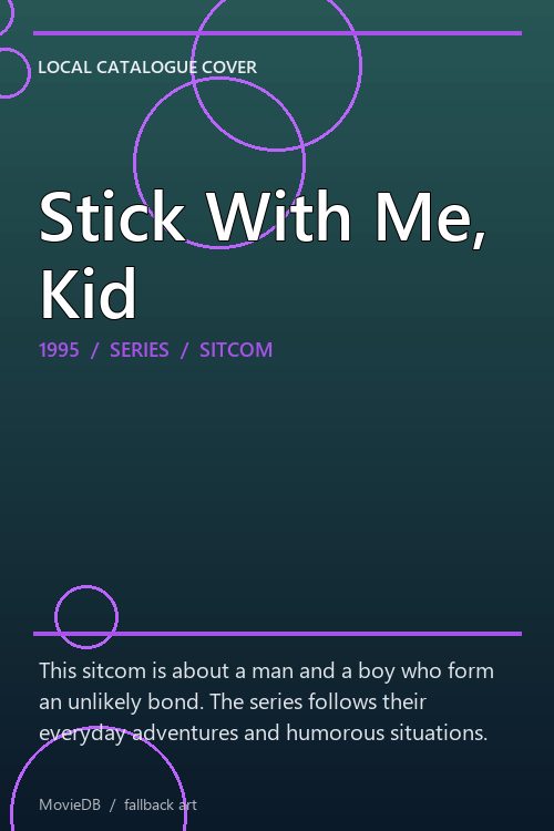 Stick With Me, Kid poster
