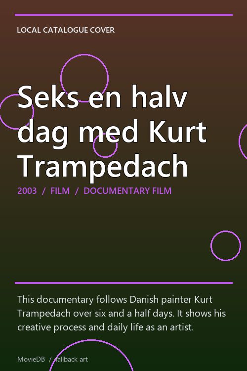Seks en halv dag med Kurt Trampedach poster