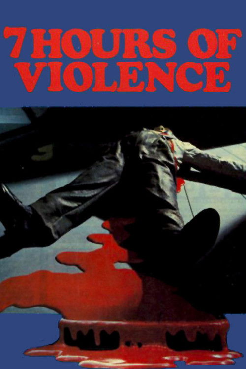 Seven Hours of Violence poster