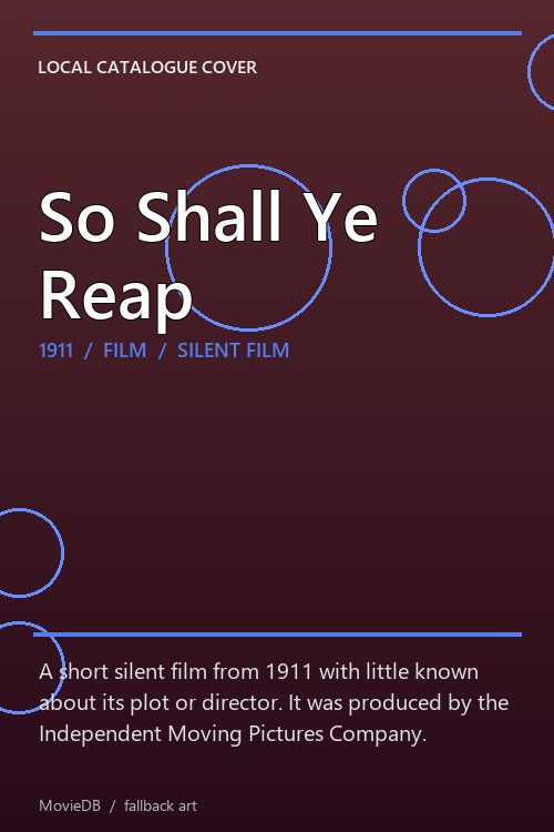 So Shall Ye Reap poster