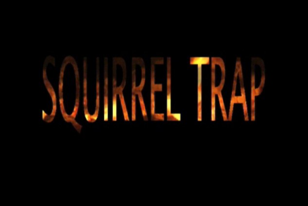 Squirrel Trap poster