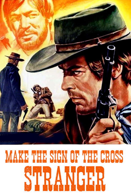Straniero... fatti il segno della croce! poster