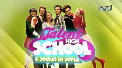 Talent High School - Il sogno di Sofia poster